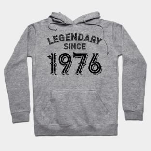 Legendary Since 1976 Hoodie